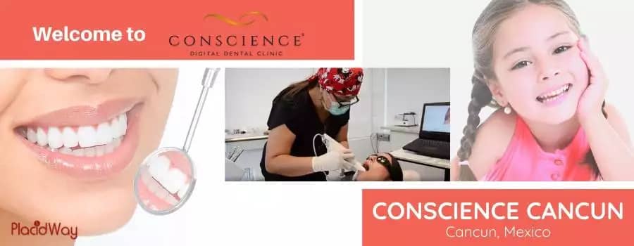 Conscience Cancun | Best Dental Care in Cancun Mexico