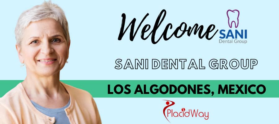 Dental Care in Los Algodones, Mexico